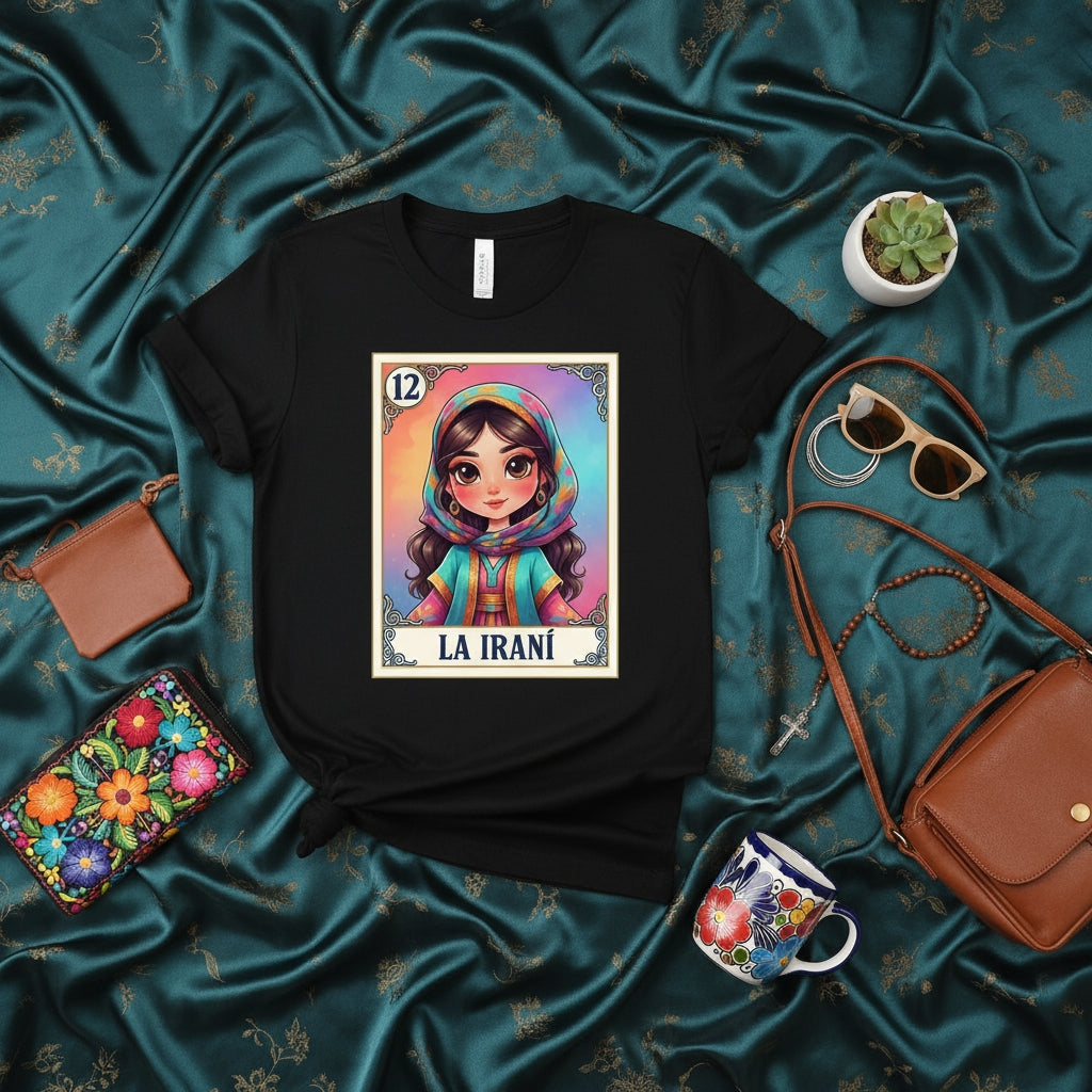 LA IRANÍ - La Loteria Card 12 "La Iraní" Persian Woman T-Shirt, Unisex Graphic Tee, Colorful Cultural Art Design, Mexican Bingo Game Inspired Apparel, Gift for Her