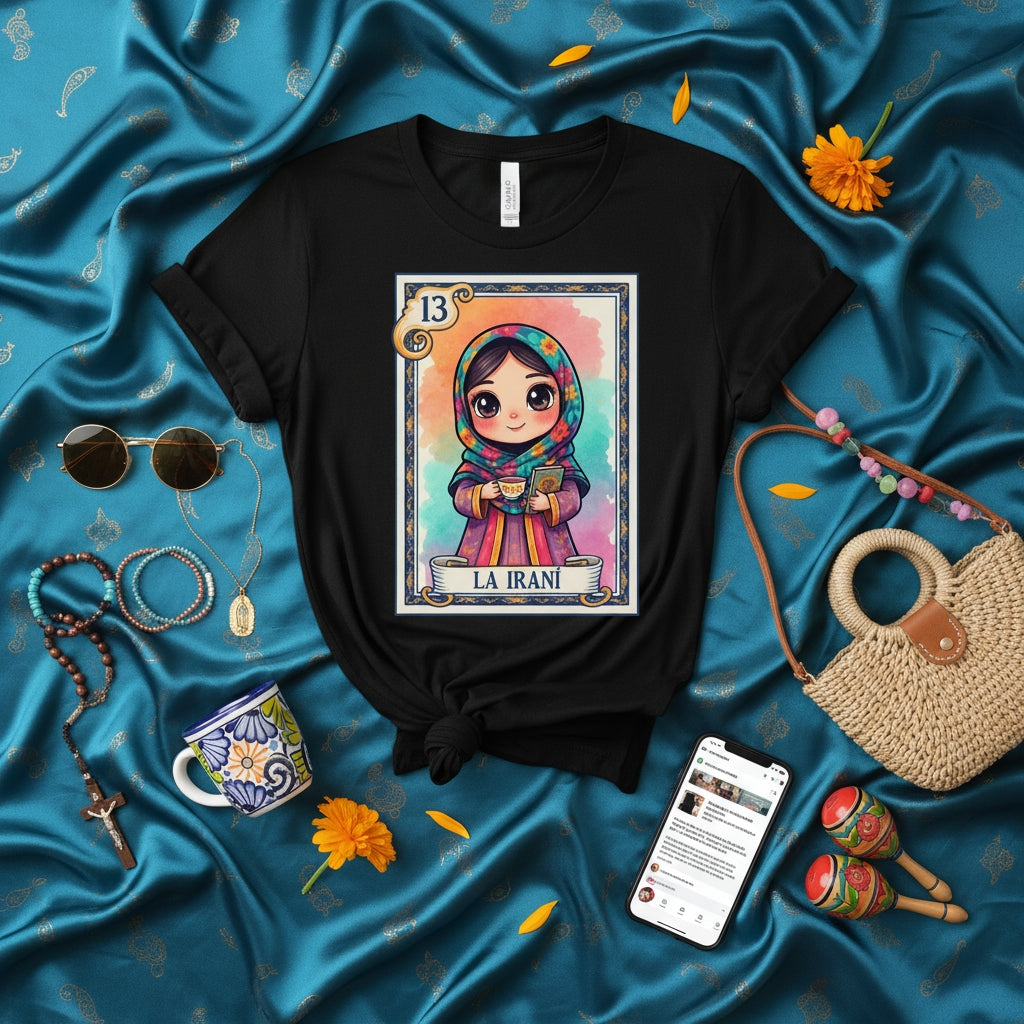 LA IRANI Cute Persian Girl Loteria Card T-Shirt, Unisex Graphic Tee, Mexican Lottery Game Inspired Art, Cultural Diversity Apparel, Gift for Her