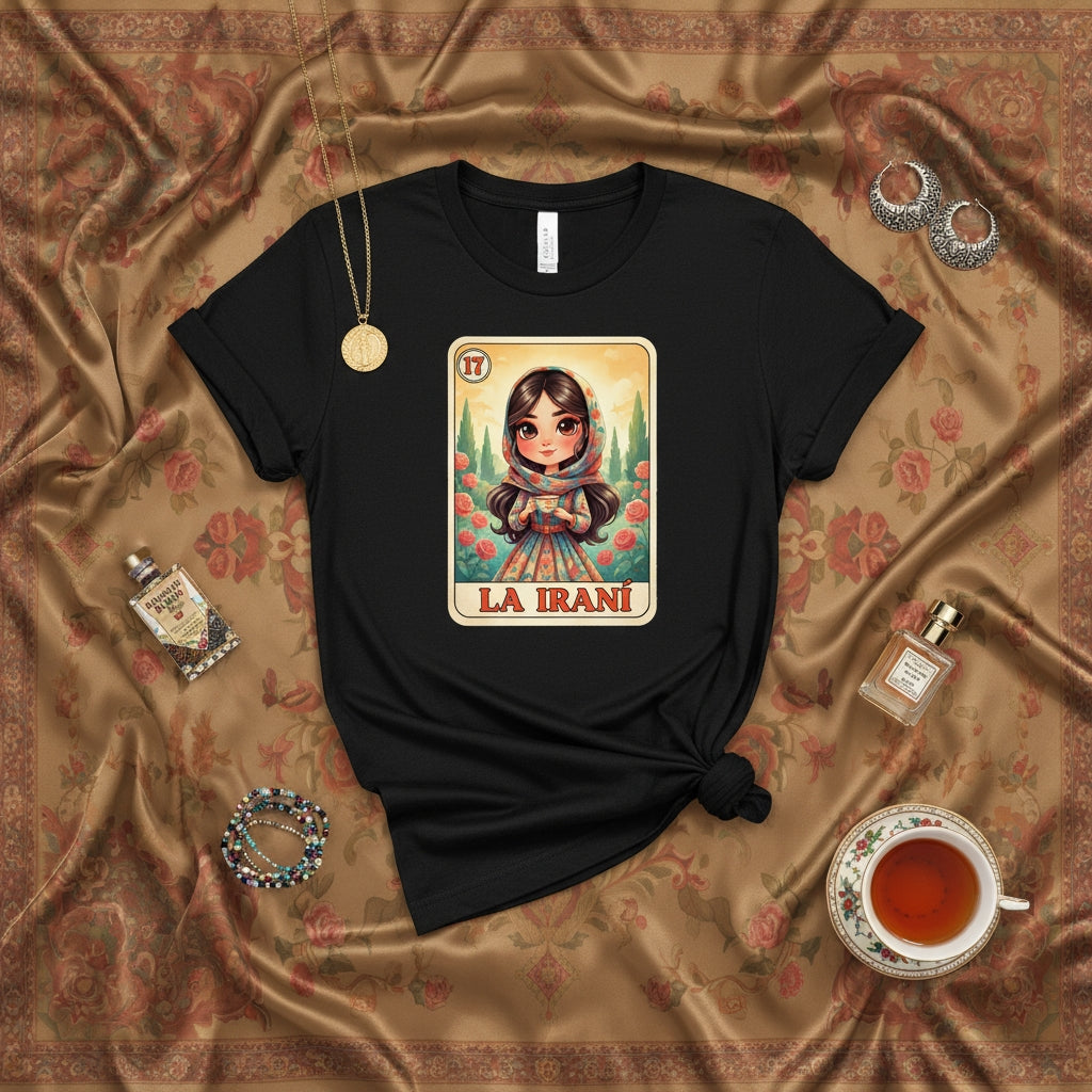 LA IRANÍ La Lotería Card Graphic T-Shirt | Cute Persian Girl Floral Art Tee | Women's Hispanic Culture Inspired Unisex Shirt Design | Middle Eastern Heritage Gift Idea