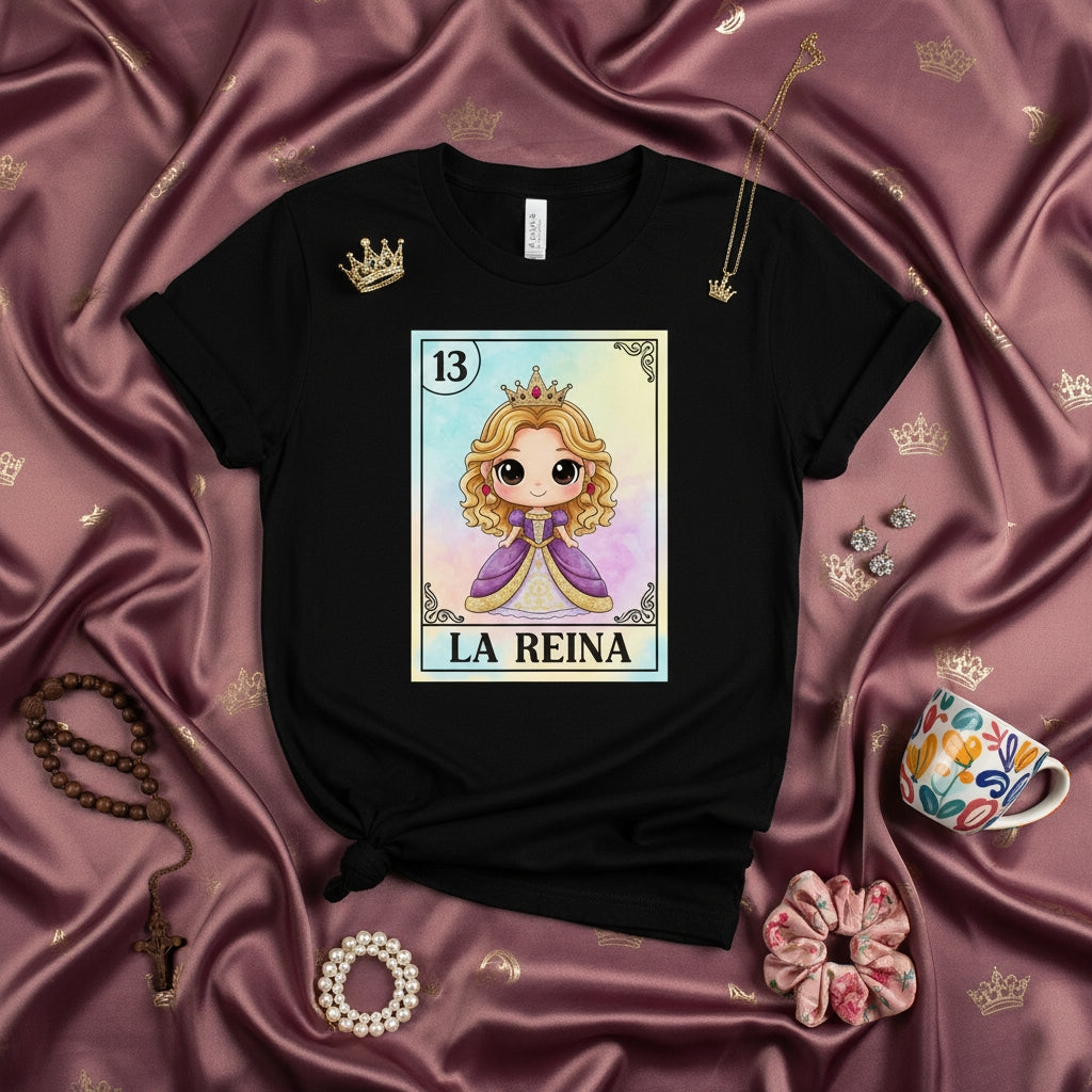 LA REINA Cute Cartoon Princess Loteria Card T-Shirt, Royal Crown Number 13, Mexican Bingo Game Inspired Unisex Tee Shirt Gift Idea